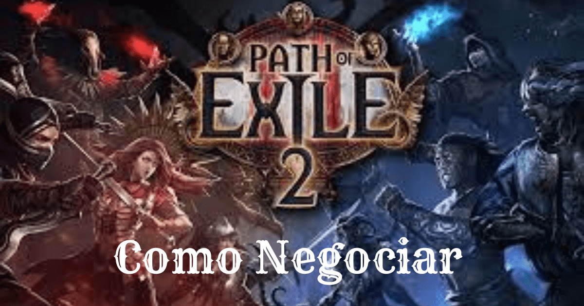 Path of Exile 2 Como negociar